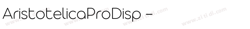 AristotelicaProDisp 字体转换